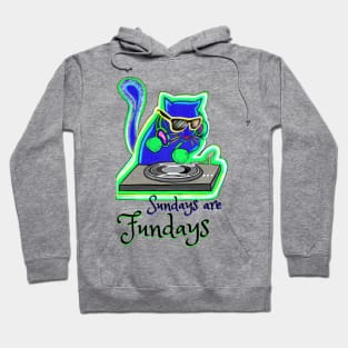 Sundays are Fundays - Catsondrugs.com Techno Party Ibiza Rave Dance Underground Festival Spring Break  Berlin Good Vibes Trance Dance technofashion technomusic housemusic Hoodie